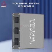 Bộ chia quang 1 ra 3 SPDIF/Toslink hỗ trợ âm thanh 5.1 vỏ nhôm